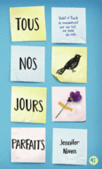 Couverture Tous nos jours parfaits ()