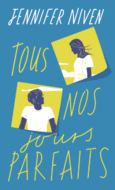 Couverture Tous nos jours parfaits ()