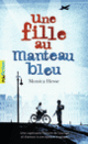 Couverture Une fille au manteau bleu (Monica Hesse)