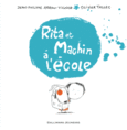 Couverture Rita et Machin à l'école ()