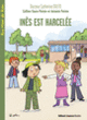 Couverture Inès est harcelée (Catherine Dolto,Colline Faure-Poirée,Antonin Poirée)