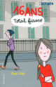 Couverture 16 ans, total fiasco (Sue Limb)