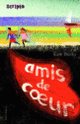 Couverture Amis de cœur (Kate Banks)