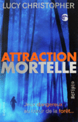 Couverture Attraction mortelle ()