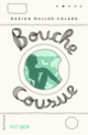 Couverture Bouche cousue (Marion Muller-Colard)