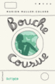 Couverture Bouche cousue (Marion Muller-Colard)