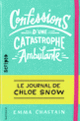 Couverture Confessions d'une catastrophe ambulante (Emma Chastain)