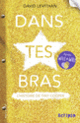 Couverture Dans tes bras (David Levithan)
