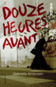 Couverture Douze heures avant (Gabriella Ambrosio)