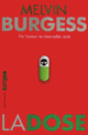 Couverture La dose (Melvin Burgess)