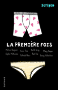 Couverture La première fois (,Collectif(s) Collectif(s),Anne Fine,Keith Gray,Mary Hooper,Sophie McKenzie,Patrick Ness,Ball Rai,Jenny Valentine)