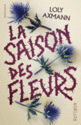 Couverture La saison des fleurs ()