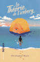 Couverture La Théorie de l'iceberg (Christopher Bouix)