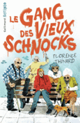 Couverture Le Gang des Vieux Schnocks ()