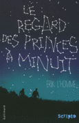 Couverture Le regard des princes à minuit ()
