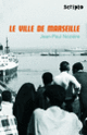 Couverture Le «Ville de Marseille» (Jean-Paul Nozière)
