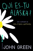 Couverture Qui es-tu Alaska ? ()