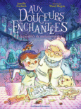Couverture Aux douceurs enchantées ()