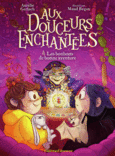 Couverture Aux douceurs enchantées ()