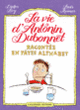 Couverture La vie d'Antonin Dubonnet racontée en pâtes alphabet (Didier Lévy)