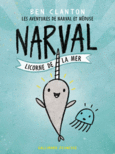 Couverture Narval, licorne de la mer ()