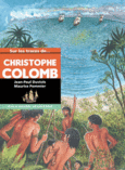 Couverture Sur les traces de Christophe Colomb ()