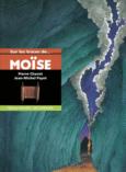 Couverture Sur les traces de Moïse ()