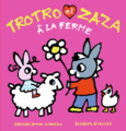 Couverture Trotro et Zaza à la ferme ()
