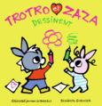 Couverture Trotro et Zaza dessinent ()
