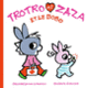 Couverture Trotro et Zaza et le bobo (Bénédicte Guettier)