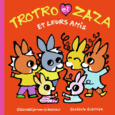 Couverture Trotro et Zaza et leurs amis ()
