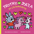 Couverture Trotro et Zaza et Lilicornette ()
