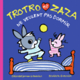 Couverture Trotro et Zaza ne veulent pas dormir ()