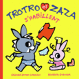 Couverture Trotro et Zaza s'habillent ()