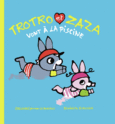 Couverture Trotro et Zaza vont à la piscine ()