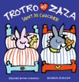 Couverture Trotro et Zaza vont se coucher ()