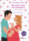 Couverture Raconte-moi ma naissance ()
