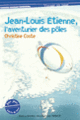 Couverture Jean-Louis Étienne, l'aventurier des pôles (Christine Coste)