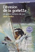 Couverture L'évasion de la goélette et autres histoires de mer ()
