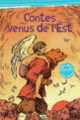 Couverture Trois contes venus de l'Est (Collectif(s) Collectif(s))
