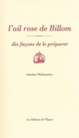 Couverture L' Ail de Billom, dix façons de le préparer ()