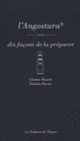 Couverture L'angostura, dix façons de la préparer (Damien Baron,Gianna Mazzei)