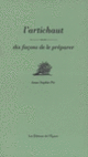 Couverture L' Artichaut, dix façons de le préparer (Anne-Sophie Pic)