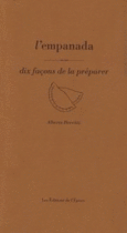 Couverture L' Empanada, dix façons de la préparer ()
