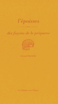 Couverture L'Époisses, dix façons de le préparer ()