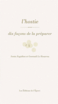 Couverture L'hostie, dix façons de la préparer (,Gwenaël Le Houerou)