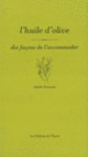 Couverture L' Huile d'olive, dix façons de le préparer (Katsumi Ishida)
