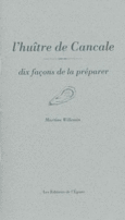 Couverture L' Huître de Cancale, dix façons de la préparer ()