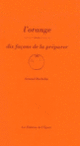 Couverture L'orange, dix façons de la préparer (Arnaud Bachelin)