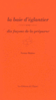 Couverture La baie d'églantier, dix façons de la préparer (Noémie Malaize)